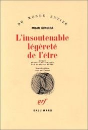 book cover of L'Insoutenable Légèreté de l'être by Milan Kundera|Susanna Roth
