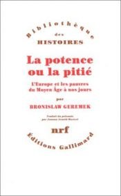 book cover of La potence ou la pitié by Bronisław Geremek
