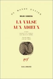 book cover of La Valse aux adieux by Milan Kundera