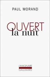 book cover of Ouvert la nuit by Paul Morand