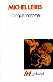 book cover of L'Afrique Fantome by Michel Leiris