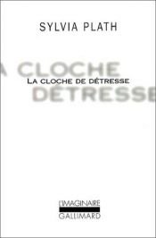 book cover of La cloche de détresse by Sylvia Plath