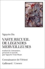 book cover of Vaste recueil de légendes merveilleuses by Nguyen Du