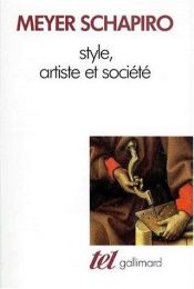 book cover of Style artiste et société by Meyer Schapiro
