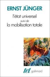 book cover of L'état universel suivi de la mobilisation totale by Ernst Jünger