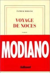book cover of Voyage de noces by Patrick Modiano