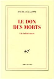 book cover of Le don des morts by Danièle Sallenave