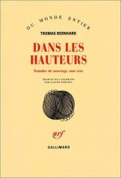 book cover of Dans les hauteurs by Thomas Bernhard