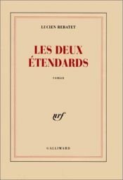 book cover of Les deux étendards by Lucien Rebatet