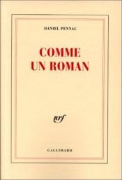 book cover of Comme Un Roman by Daniel Pennac