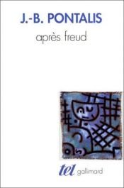 book cover of Après Freud by Jean-Bertrand Pontalis