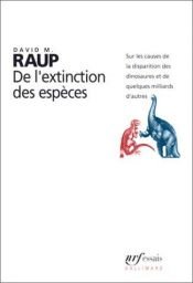 book cover of De l'extinction des espèces by David M. Raup