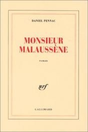 book cover of Malaussène, tome 4 : Monsieur Malaussène by Daniel Pennac