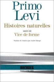 book cover of Histoires naturelles, suivi de "Vice de forme" by Primo Levi