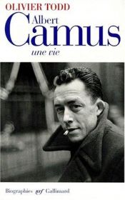 book cover of Albert Camus, une vie by Olivier Todd