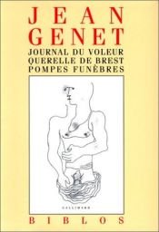 book cover of Journal du voleur - Querelle de Brest - Pompes funèbres by 让·热内