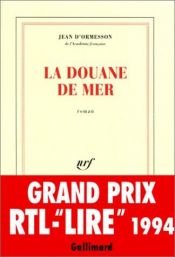 book cover of La douane de mer by Jean d'Ormesson
