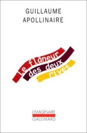 book cover of Le flâneur des deux rives by Guillaume Apollinaire