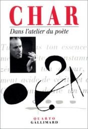 book cover of Dans l'atelier du poète by René Char