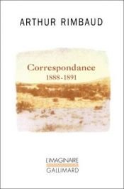 book cover of Correspondance, 1888-1891 by Arthur Rimbaud