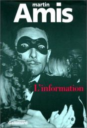 book cover of L'Information by Martin Amis
