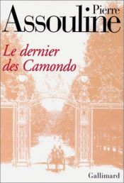 book cover of Le dernier des Camondo by Pierre Assouline