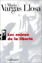 book cover of Les enjeux de la liberte by Mario Vargas Llosa