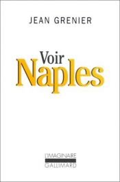 book cover of Voir naples by Jean Grenier