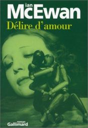 book cover of Délire d'amour by Ian McEwan