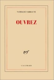 book cover of Ouvrez by Nathalie Sarraute