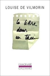 book cover of La lettre dans un taxi by Louise Lévêque de Vilmorin