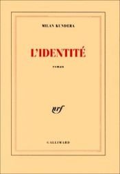 book cover of L'Identité by Milan Kundera