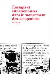book cover of Enragés et situationnistes dans le mouvement des occupations by René Viénet