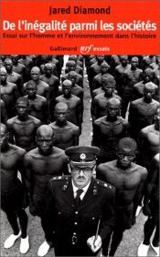 book cover of De l'inégalité parmi les sociétés by Jared Diamond