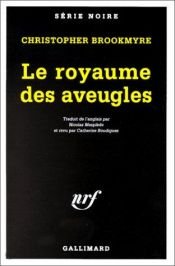 book cover of Le royaume des aveugles by Christopher Brookmyre