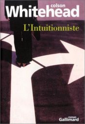book cover of L'Intuitionniste by Colson Whitehead