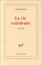 book cover of La Vie Exterieure (NRF) by Annie Ernaux
