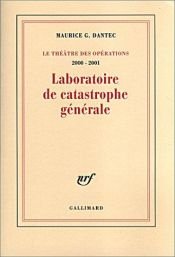 book cover of Le Théâtre des opérations : Journal métaphysique et polémique 1999 by Maurice G. Dantec