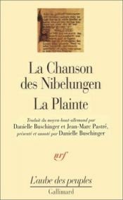 book cover of La Chanson des Nibelungen, La plainte by Anonymous