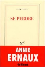 book cover of Se Perdre by Annie Ernaux