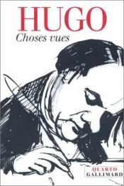 book cover of Choses vues by Victor Hugo
