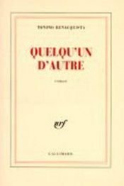 book cover of Quelqu Un D Autre by Tonino Benacquista