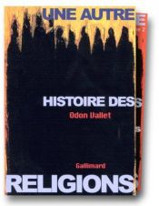 book cover of Une autre histoire des religions, coffret de 2 volumes by Odon Vallet