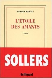 book cover of L'étoile des amants by Philippe Sollers