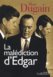 book cover of La malédiction d'Edgar by Marc Dugain