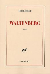 book cover of Waltenberg by Hédi Kaddour