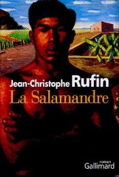 book cover of La Salamandre by Jean-Christophe Rufin