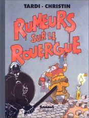 book cover of Rumeurs sur le Rouergue by 雅克·塔尔迪