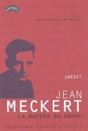book cover of La marche au canon by Jean Meckert