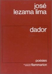 book cover of Dador by José Lezama Lima